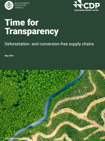 Time for transparency deforestation and conversion free supply chains